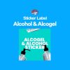 STICKER LABEL FOR ALCOHOL & ALCOGEL