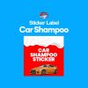 STICKER LABEL FOR CAR SHAMPOO